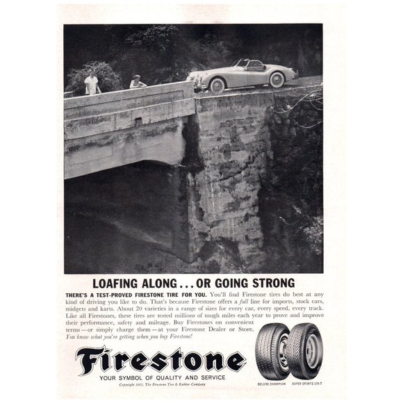 1962 Firestone Tires Vintage Print Ad Loafing Along or Going Strong Stone Bridge - Picture 1 of 1
